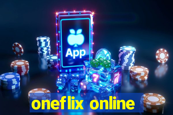 oneflix online